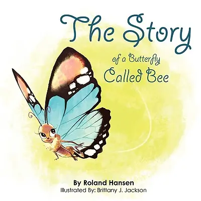 Die Geschichte eines Schmetterlings namens Biene - The Story of a Butterfly Called Bee