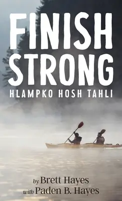 Starker Abschluss: Hlampko Hosh Tahli - Finish Strong: Hlampko Hosh Tahli