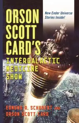 Orson Scott Card's Intergalaktische Medizin-Show - Orson Scott Card's Intergalactic Medicine Show