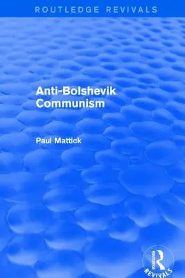 Antibolschewistischer Kommunismus - Anti-Bolshevik Communism