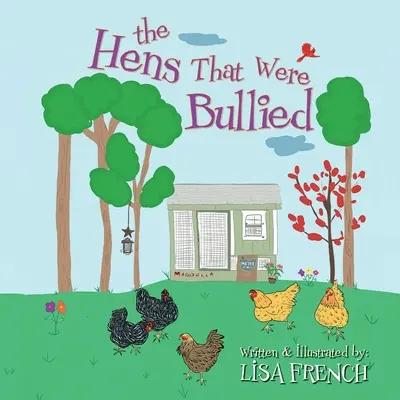 Die Hühner, die gemobbt wurden - The Hens That Were Bullied