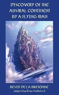 Die Entdeckung des australischen Kontinents durch einen fliegenden Mann - The Discovery of the Austral Continent by a Flying Man