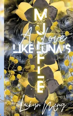 Muffel: Eine Liebe wie die von Luna - Muffle: A Love like Luna's