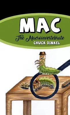 Mac: Das Makroinvertebrat - Mac: The Macroinvertebrate