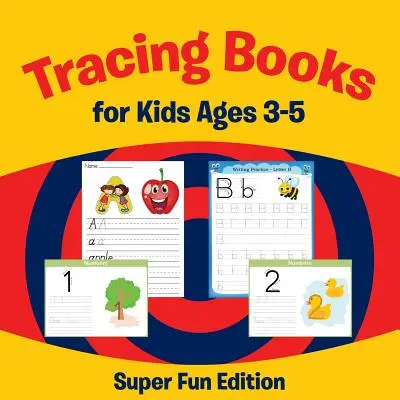 Malbücher für Kinder im Alter von 3-5 Jahren: Super Fun Edition - Tracing Books for Kids Ages 3-5: Super Fun Edition