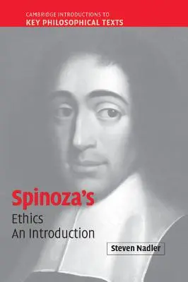 Spinozas „Ethik“: Eine Einführung - Spinoza's 'Ethics': An Introduction