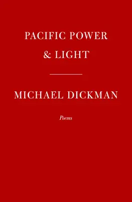 Pazifik Strom & Licht: Gedichte - Pacific Power & Light: Poems