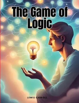 Das Spiel der Logik - The Game of Logic