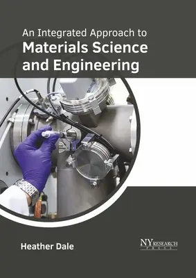 Ein integrierter Ansatz für Materialwissenschaft und Ingenieurwesen - An Integrated Approach to Materials Science and Engineering