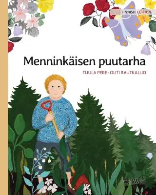 Menninkisen puutarha: Finnische Ausgabe von The Gnome's Garden - Menninkisen puutarha: Finnish Edition of The Gnome's Garden