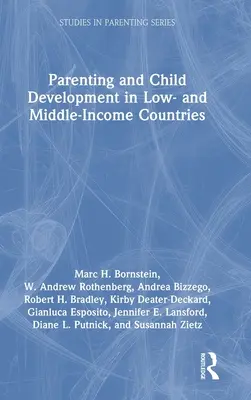 Elternschaft und kindliche Entwicklung in Ländern mit niedrigem und mittlerem Einkommen - Parenting and Child Development in Low- and Middle-Income Countries