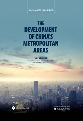Die Entwicklung von Chinas Ballungsräumen - The Development of China's Metropolitan Areas