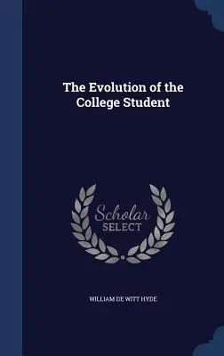 Die Entwicklung des College-Studenten - The Evolution of the College Student