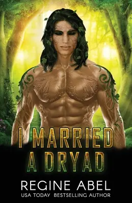 Ich habe eine Dryade geheiratet - I Married A Dryad