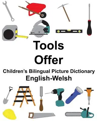 Englisch-Welsh Tools/Offer Children's Bilingual Picture Dictionary - English-Welsh Tools/Offer Children's Bilingual Picture Dictionary
