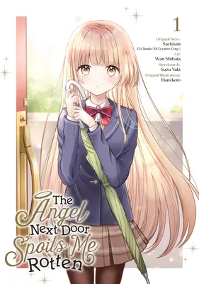 Der Engel von nebenan verwöhnt mich tierisch 01 (Manga) - The Angel Next Door Spoils Me Rotten 01 (Manga)