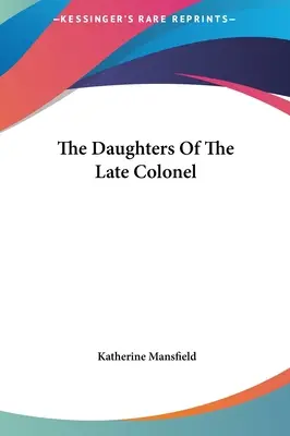 Die Töchter des verstorbenen Colonel - The Daughters Of The Late Colonel