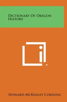 Wörterbuch der Geschichte Oregons - Dictionary of Oregon History