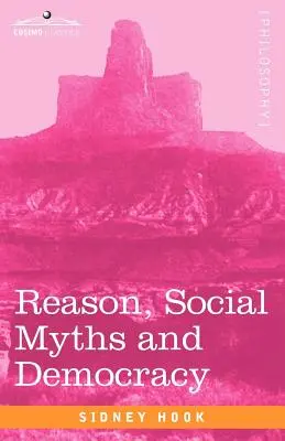 Vernunft, soziale Mythen und Demokratie - Reason, Social Myths and Democracy