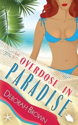 Überdosis im Paradies - Overdose in Paradise