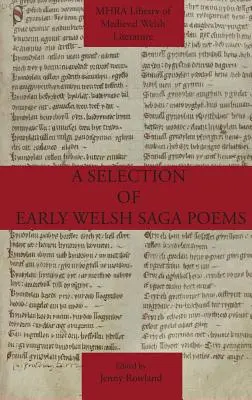 Eine Auswahl früher walisischer Saga-Gedichte - A Selection of Early Welsh Saga Poems