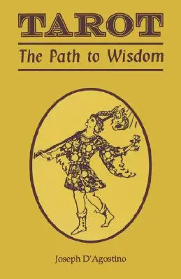 Tarot: Der Weg zur Weisheit - Tarot: The Path to Wisdom