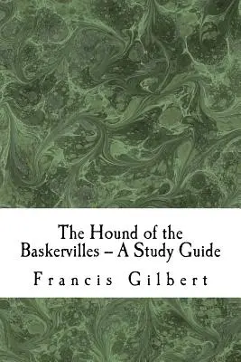 Der Hund von Baskerville - Ein Studienführer - The Hound of the Baskervilles -- A Study Guide