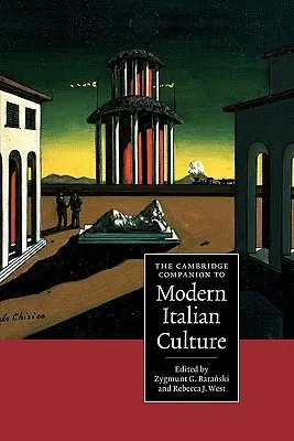 The Cambridge Companion to Modern Italian Culture (Handbuch der modernen italienischen Kultur) - The Cambridge Companion to Modern Italian Culture