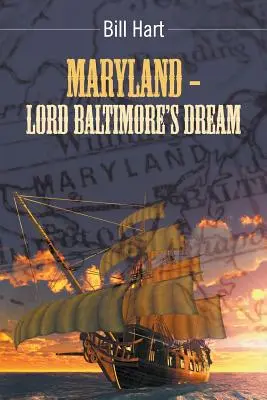 Maryland - Der Traum von Lord Baltimore. - Maryland - Lord Baltimore's Dream.