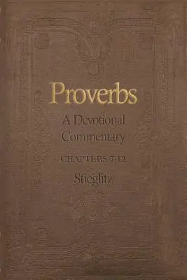 Sprüche: Ein Andachtskommentar, Band 2 - Proverbs: A Devotional Commentary Volume 2