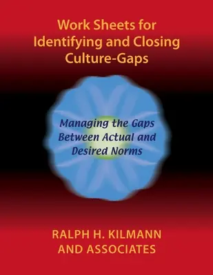 Arbeitsblätter zur Identifizierung und Schließung von Kulturlücken - Work Sheets for Identifying and Closing Culture-Gaps