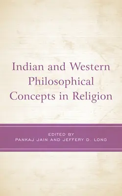 Indische und westliche philosophische Konzepte in der Religion - Indian and Western Philosophical Concepts in Religion