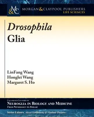 Drosophila-Glia - Drosophila Glia