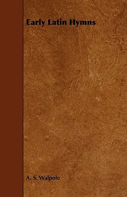 Frühe lateinische Hymnen - Early Latin Hymns