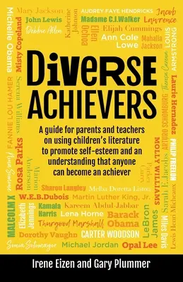 Vielfältige Leistungsträger: Ein Leitfaden für Eltern und Lehrer zum Einsatz von Kinderliteratur zur Förderung des Selbstbewusstseins und des Verständnisses, dass jeder Mensch anders ist - Diverse Achievers: A Guide for Parents and Teachers on Using Children's Literature to Promote Self-Esteem and an Understanding That Anyon