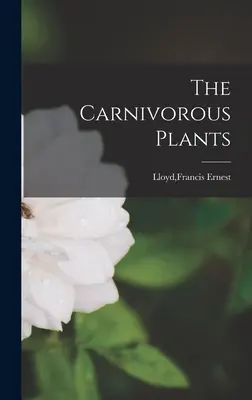 Die fleischfressenden Pflanzen - The Carnivorous Plants