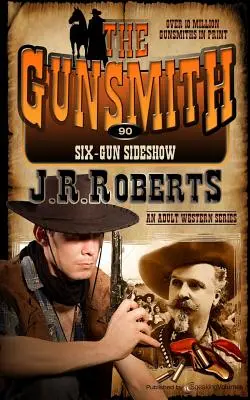 Sechs-Gun-Sideshow - Six-Gun Sideshow