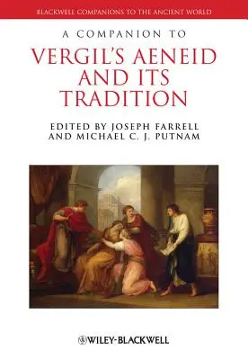 A Companion zu Vergils Aeneis und ihrer Tradition - A Companion to Vergil's Aeneid and its Tradition