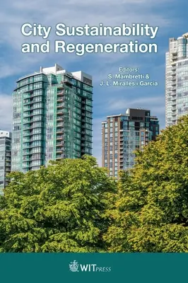 Nachhaltigkeit und Erneuerung von Städten - City Sustainability and Regeneration