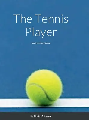 Der Tennisspieler: Innerhalb der Linien - The Tennis Player: Inside the Lines