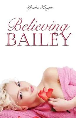 Der gläubige Bailey - Believing Bailey