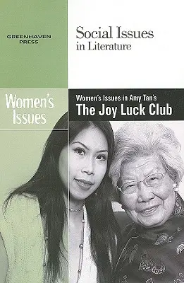 Frauenthemen in Amy Tans The Joy Luck Club - Women's Issues in Amy Tan's the Joy Luck Club