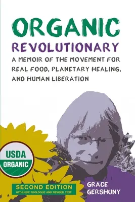 Bio-Revolutionär - Organic Revolutionary