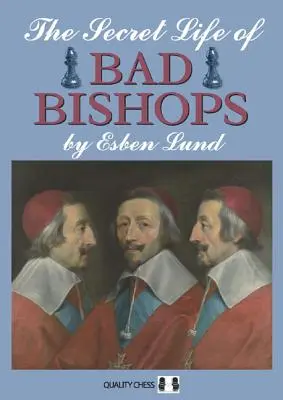 Das geheime Leben der schlechten Bischöfe - The Secret Life of Bad Bishops