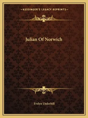 Julian von Norwich - Julian Of Norwich