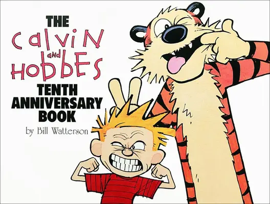 Calvin und Hobbes Buch zum zehnten Jahrestag - Calvin and Hobbes Tenth Anniversary Book