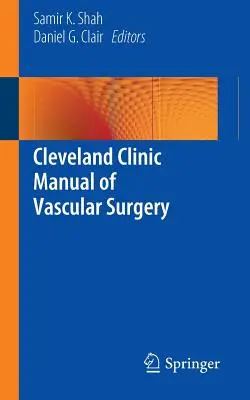 Cleveland Clinic Handbuch der Gefäßchirurgie - Cleveland Clinic Manual of Vascular Surgery