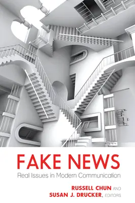 Fake News; echte Probleme in der modernen Kommunikation - Fake News; Real Issues in Modern Communication