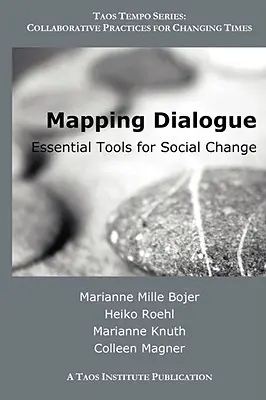Mapping Dialogue: Wichtige Werkzeuge für den sozialen Wandel - Mapping Dialogue: Essential Tools for Social Change