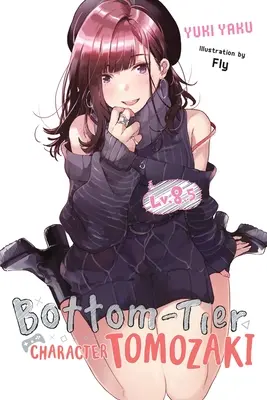 Tomozaki, der Unterschichtler, Bd. 8.5 (Light Novel) - Bottom-Tier Character Tomozaki, Vol. 8.5 (Light Novel)